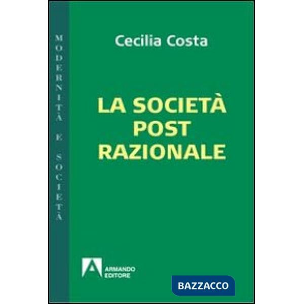 Società post-razionale (La)