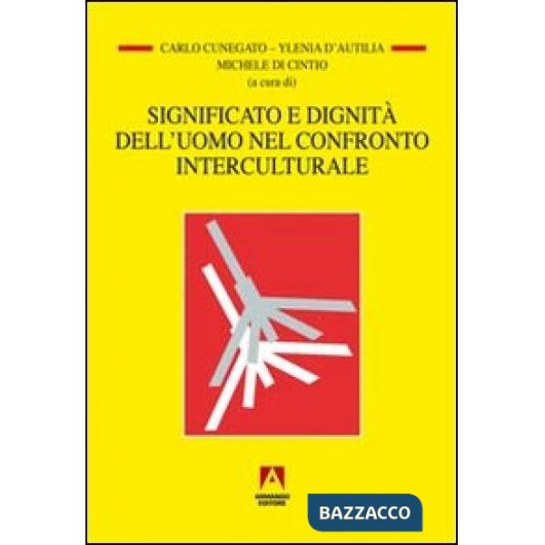 Significato e dignità dell'uomo nel confronto interculturale