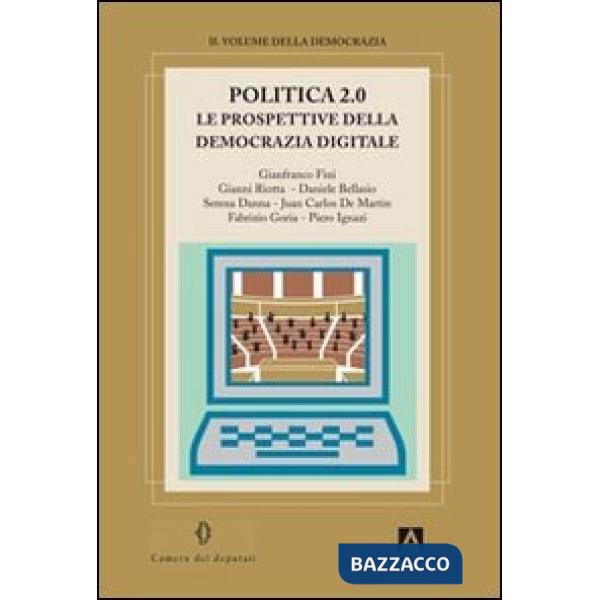 Politica 2.0. Le prospettive della democrazia digitale