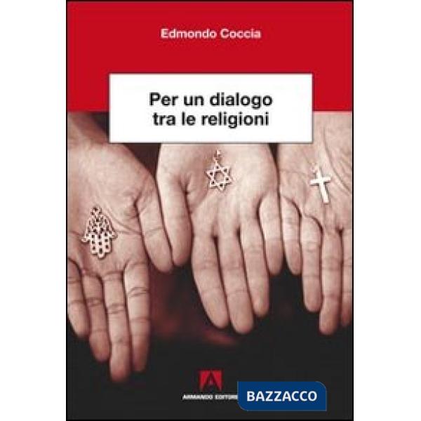 Per un dialogo tra le religioni