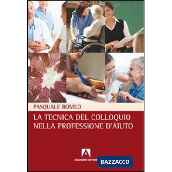 Tecnica del colloquio nella professione d'aiuto (La)