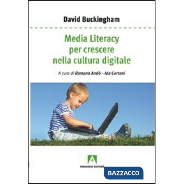 Media literacy per crescere nella cultura digitale