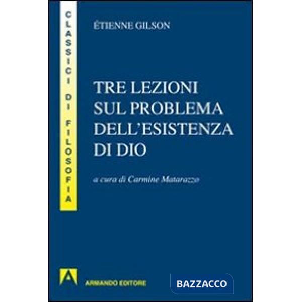 Tre lezioni sul problema dell'esistenza di Dio