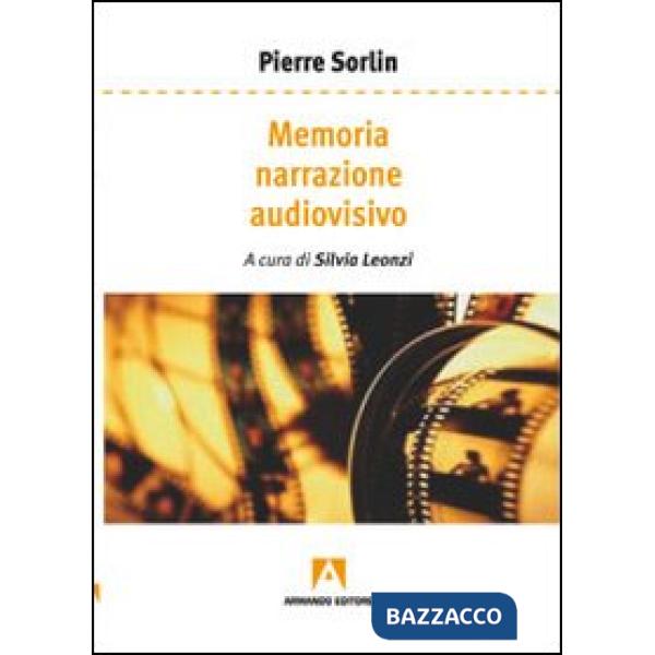 Memoria, narrazione, audiovisivo