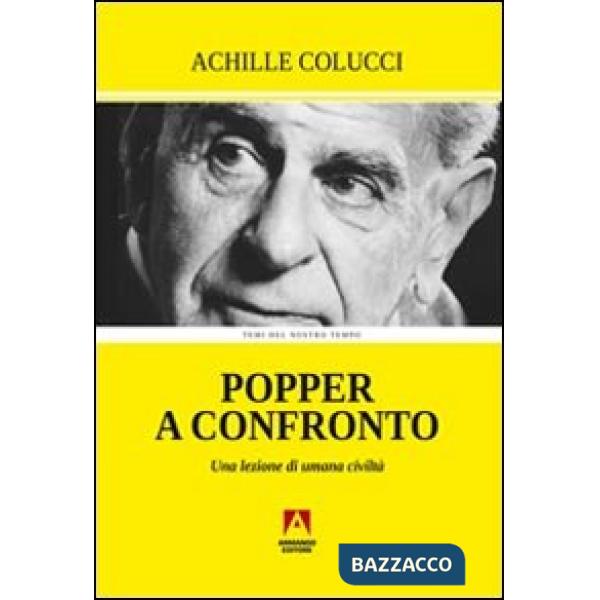 Popper a confronto. Una lezione di civiltà