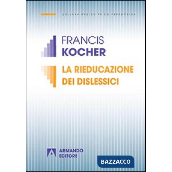 Rieducazione dei dislessici (La)
