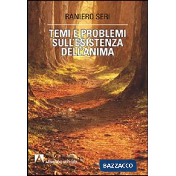 Temi e problemi sull'esistenza dell'anima