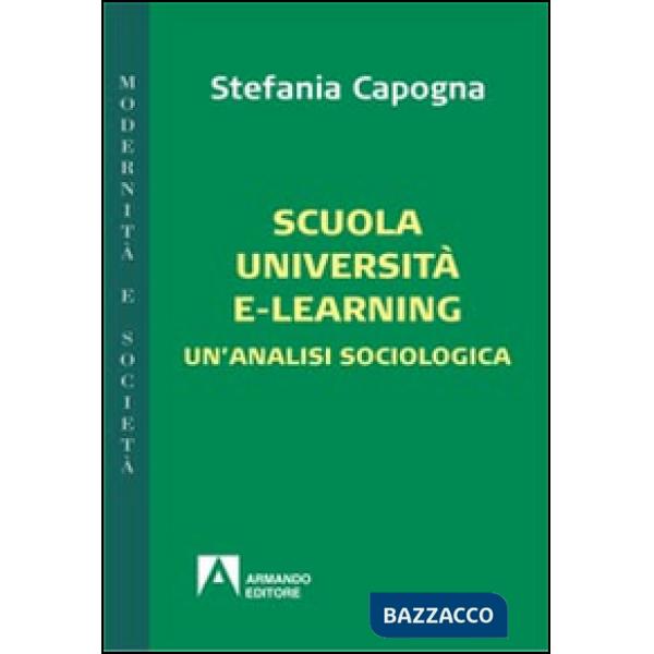 Scuola, università e-learning. Un'analisi sociologica