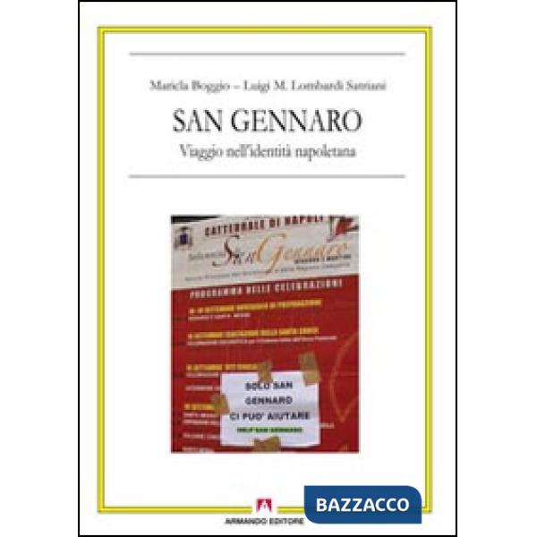 San Gennaro. Viaggio nell'identità napoletana. Con DVD
