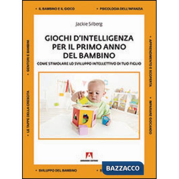 Giochi d'intelligenza per il primo anno del bambino. Come sviluppare lo sviluppo