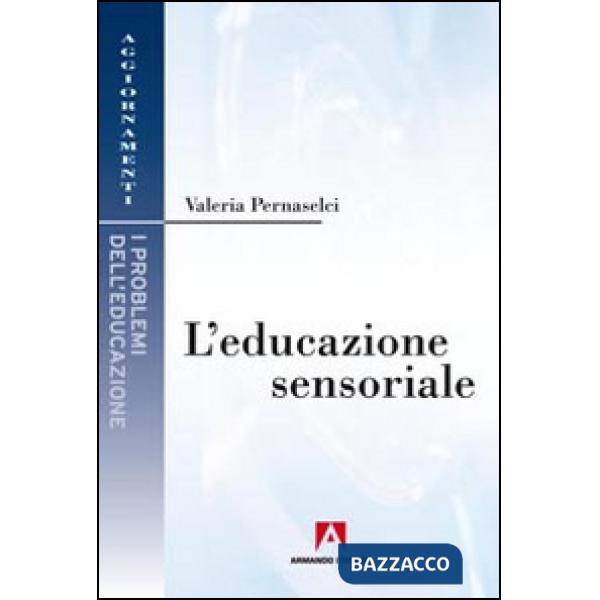 Educazione sensoriale (L')