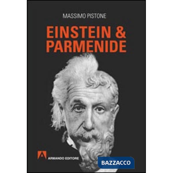 Einstein & Parmenide