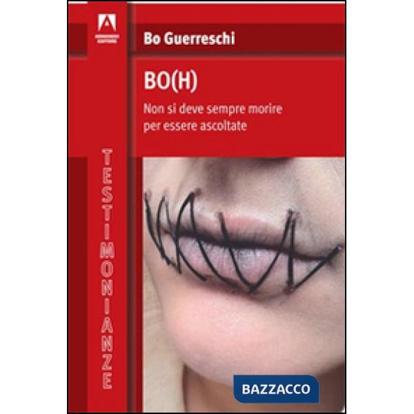 Bo(h). Non si deve sempre morire per essere ascoltate