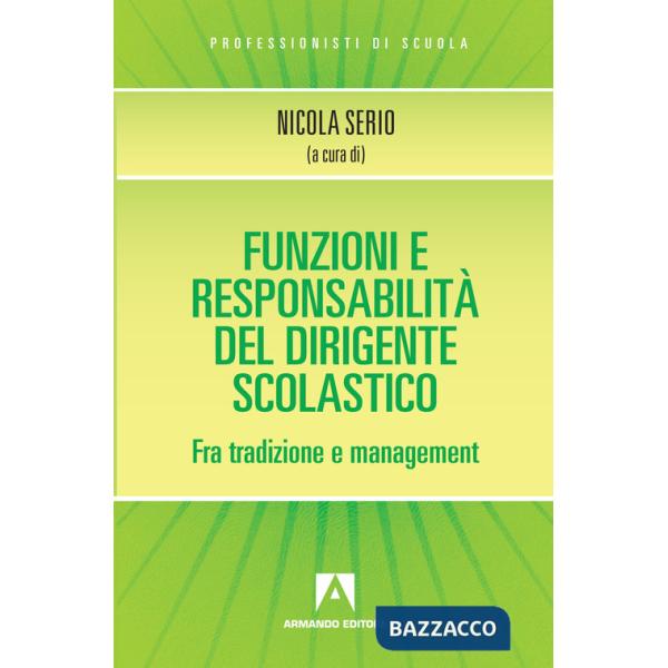 Funzioni e responsabilità del dirigente scolastico