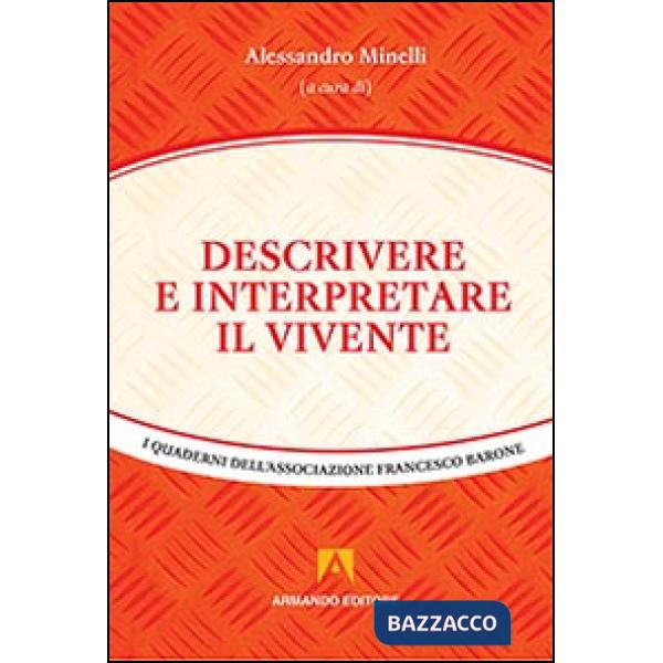 Descrivere ed interpretare il vivente