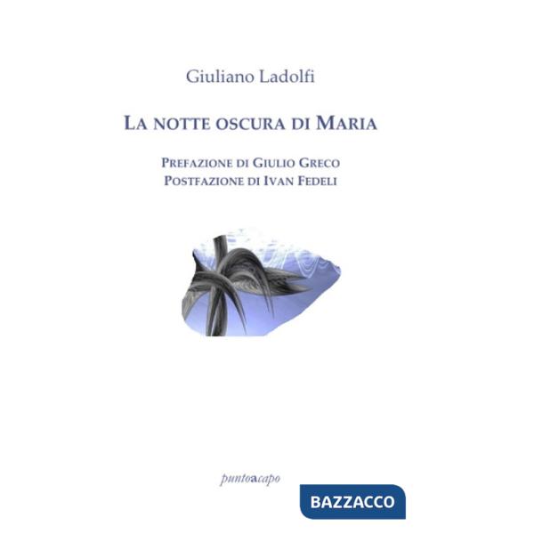 Notte oscura di Maria (La)