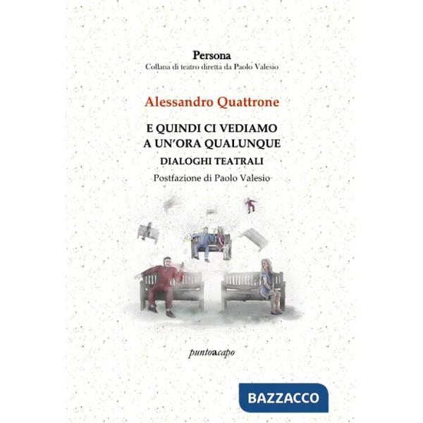 E quindi ci vediamo a un'ora qualunque