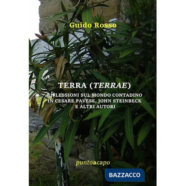 Terra (Terrae). Riflessioni sul mondo contadino in Cesare Pavese, John Steinbeck e altri autori