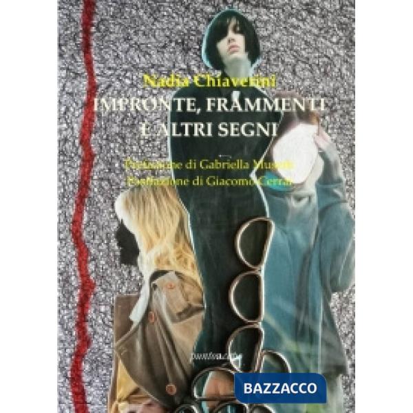 Impronte, frammenti e altri segni