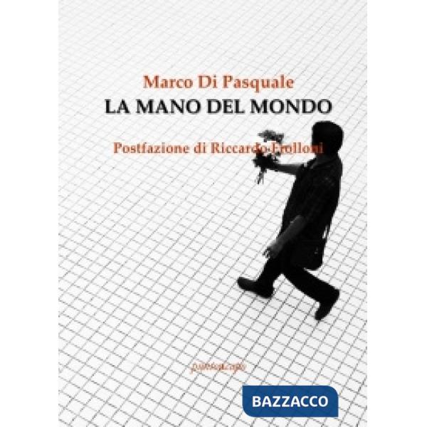 Mano del mondo (La)