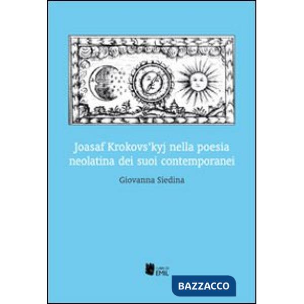 Joasaf Krokovs'kyj nella poesia neolatina dei suoi contemporanei