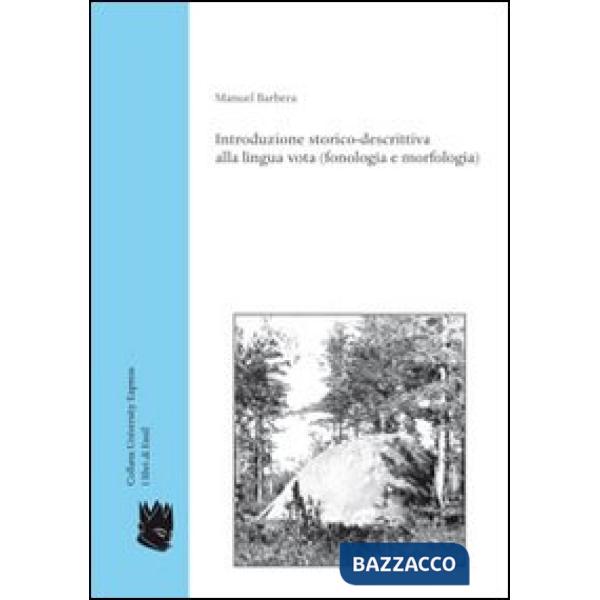 Introduzione storico-descrittiva alla lingua vota (fonologia e morfologia)
