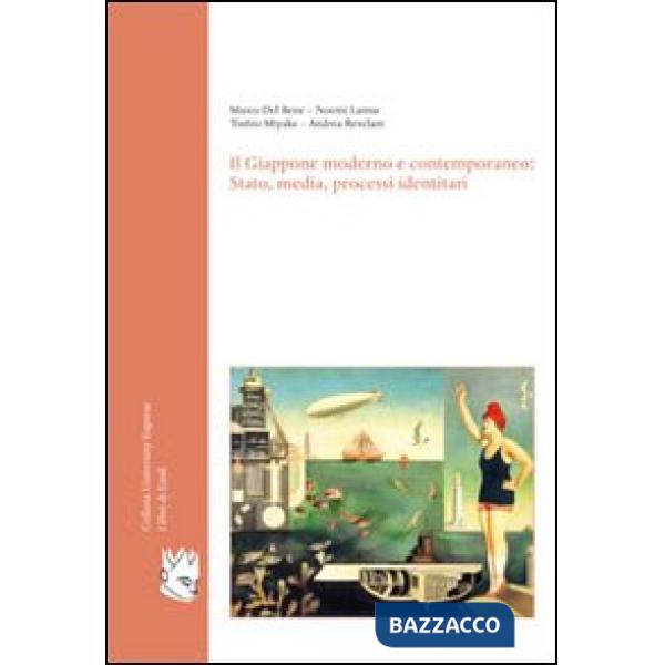 Giappone moderno e contemporaneo. Stato, media, processi identitari (Il)