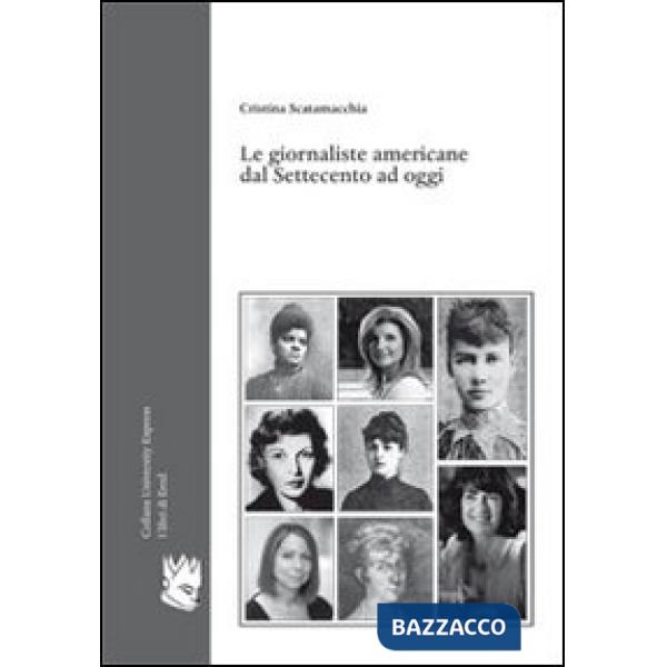 Giornaliste americane dal Settecento ad oggi (Le)