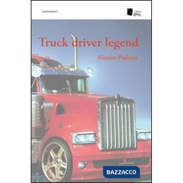 Truck driver legend