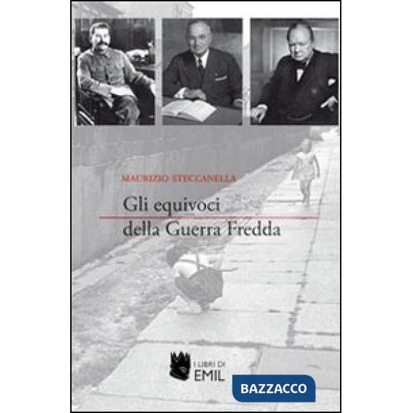 Equivoci della guerra fredda (Gli)