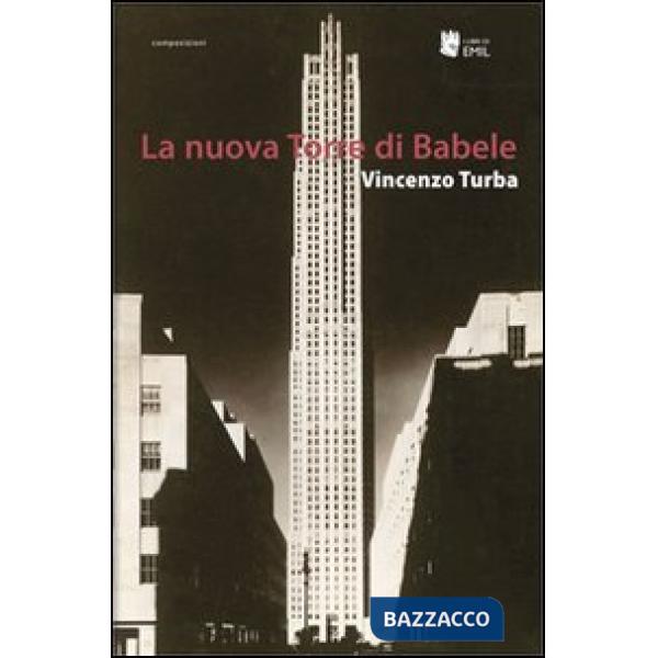 Nuova torre di babele (La)