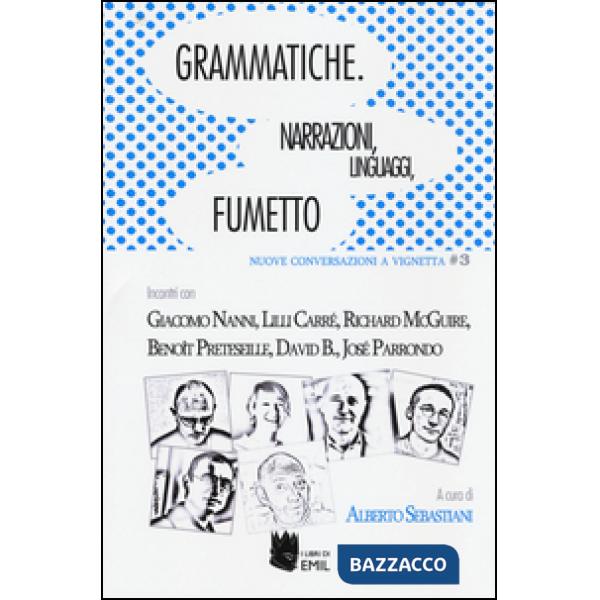 Grammatiche. Narrazioni, linguaggi, fumetto