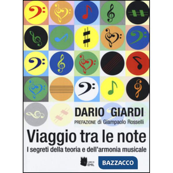 Viaggio tra le note. I segreti della teoria e dell'armonia musicale