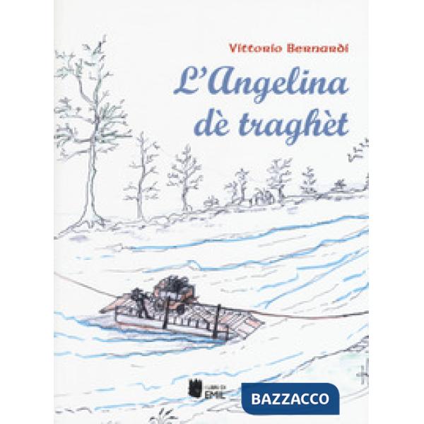 Angelina dè traghèt (L')