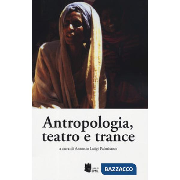 Antropologia, teatro e trance