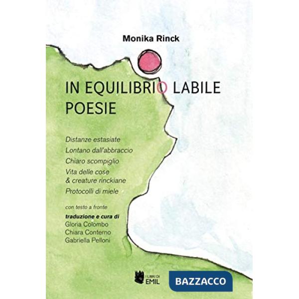 In equilibrio labile. Testo tedesco a fronte. Ediz. bilingue