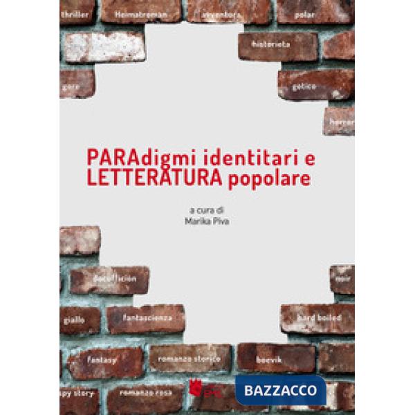 Paradigmi identitari e letteratura popolare