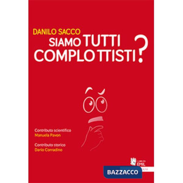 Siamo tutti complottisti?