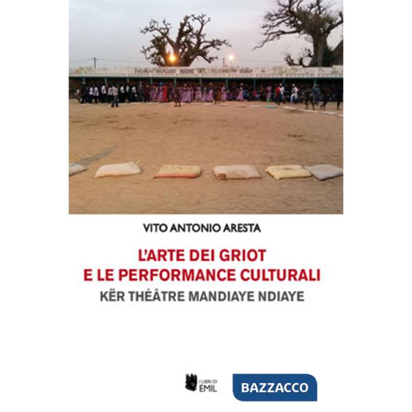 Arte dei griot e le performance culturali (L')