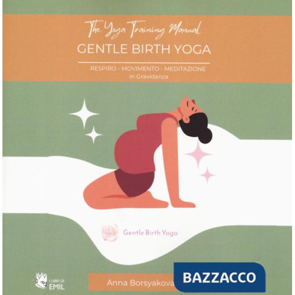 Manuale di formazione degli insegnanti Gentle Birth Yoga