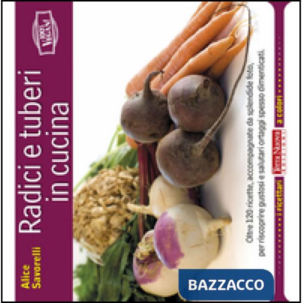 Radici e tuberi in cucina