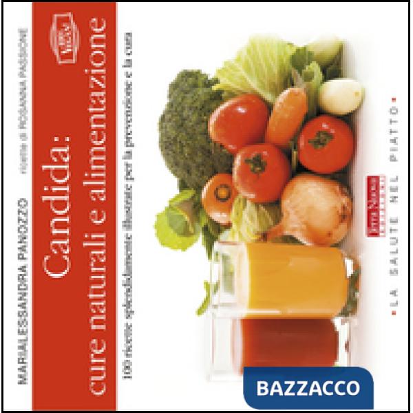 Candida: cure naturali e alimentazione