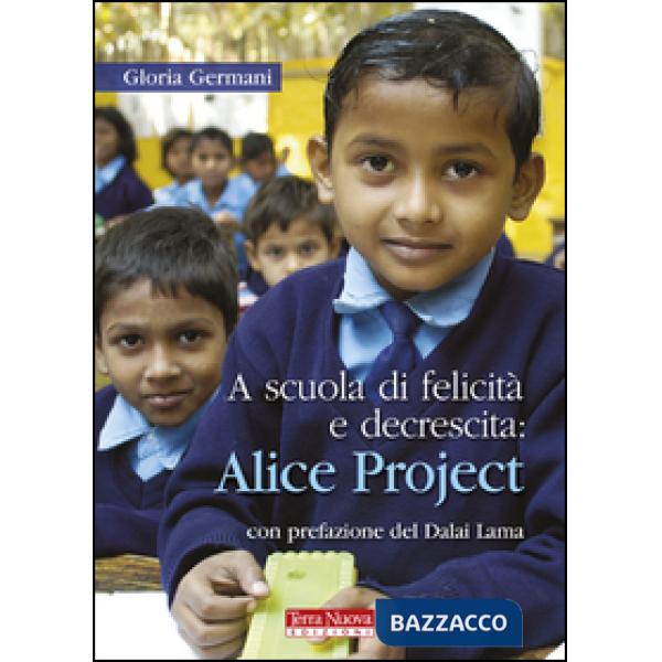 A scuola di felicità e decrescita: Alice project