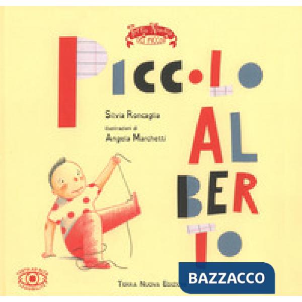 Piccolo Alberto. Ediz. a colori