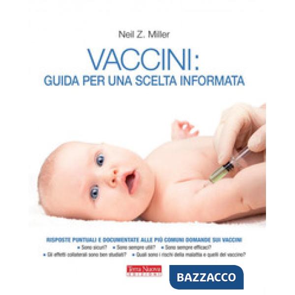 Vaccini: guida per una scelta informata