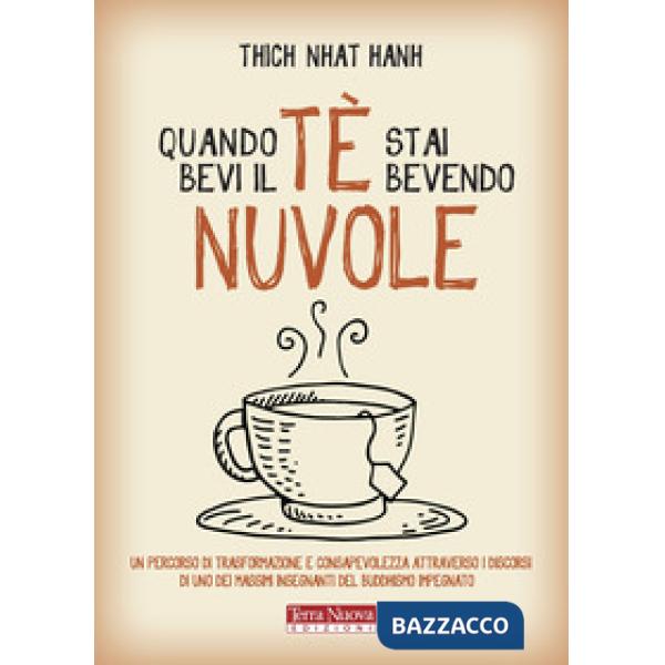 Quando bevi il tè, stai bevendo nuvole