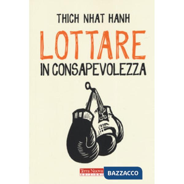 Lottare in consapevolezza