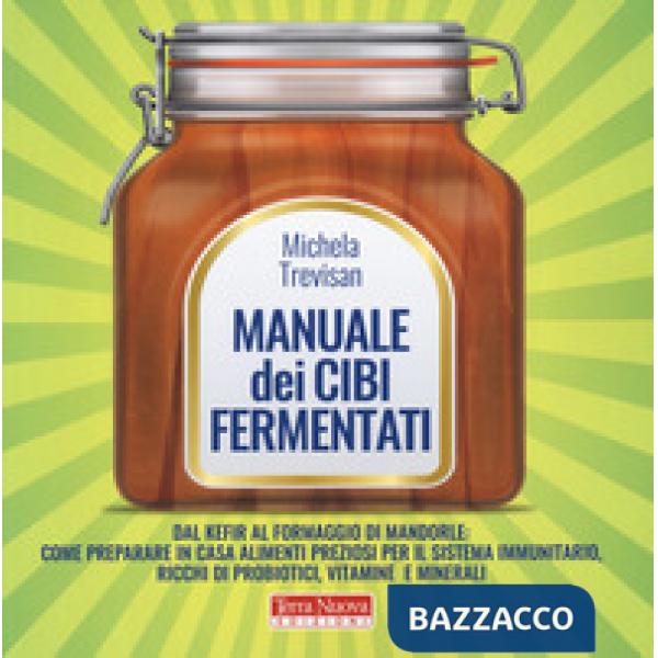 Manuale dei cibi fermentati