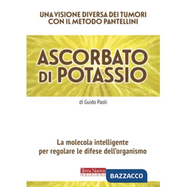 Ascorbato di potassio. La molecola intelligente per regolare le difese dell'organismo