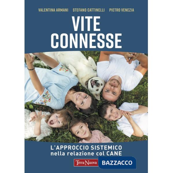 Vite connesse. L'approccio sistemico nella relazione con il cane